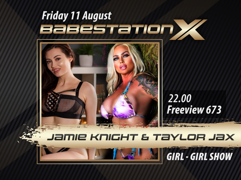 Babestation X With Taylor Jax, Jamie Knight & Epiphany Jones This Weekend