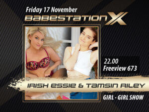 Friday Babestation X Essie and Tamsin